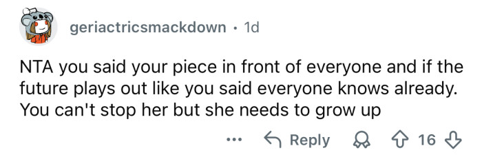 “She needs to grow up.”