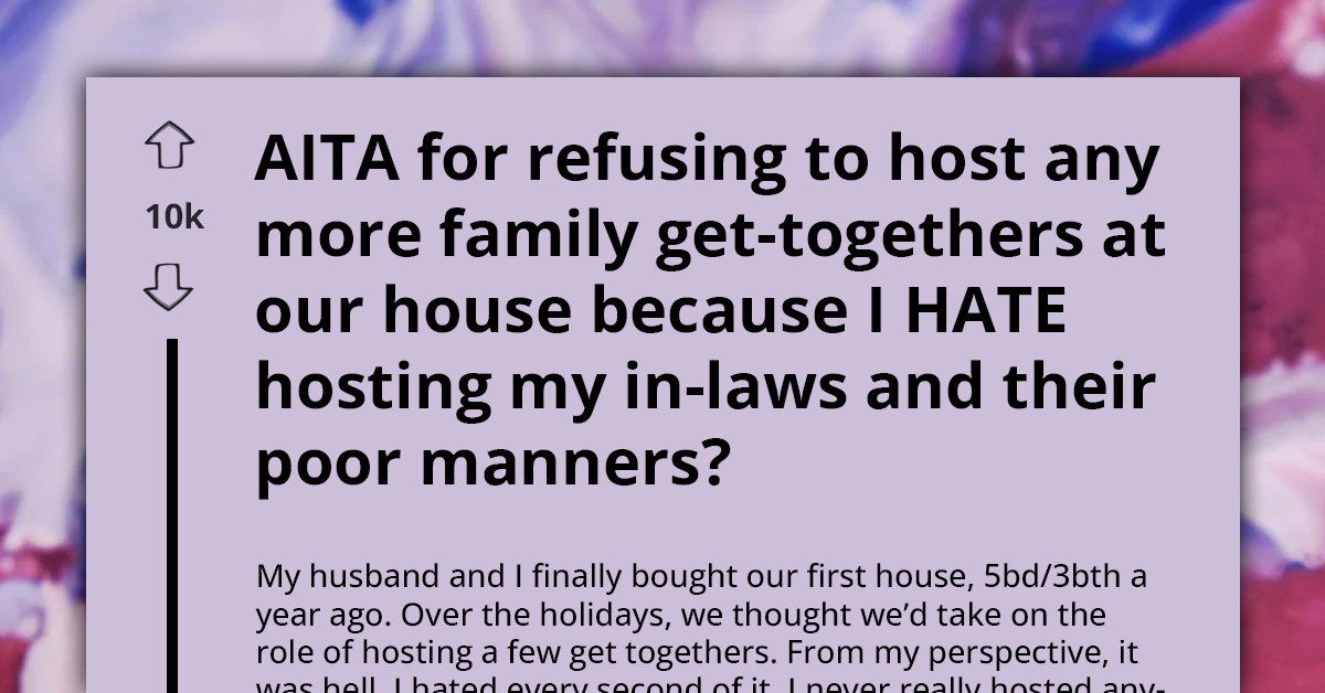 Couple Refuses To Host Family Gatherings Due To In-Laws' Horrendous Manners, Sparks Outrage