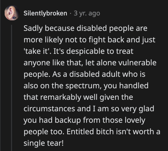 She probably didn't expect OP to find a way to stand up for herself.