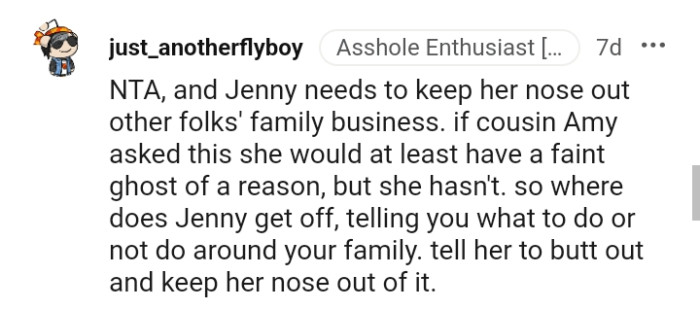 Jenny cannot tell you what to do or what not to do