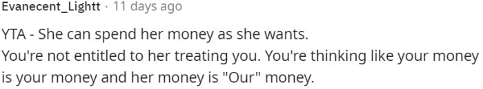 OP should respect his companion's autonomy in spending her own money