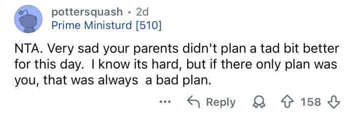 They should’ve planned better.