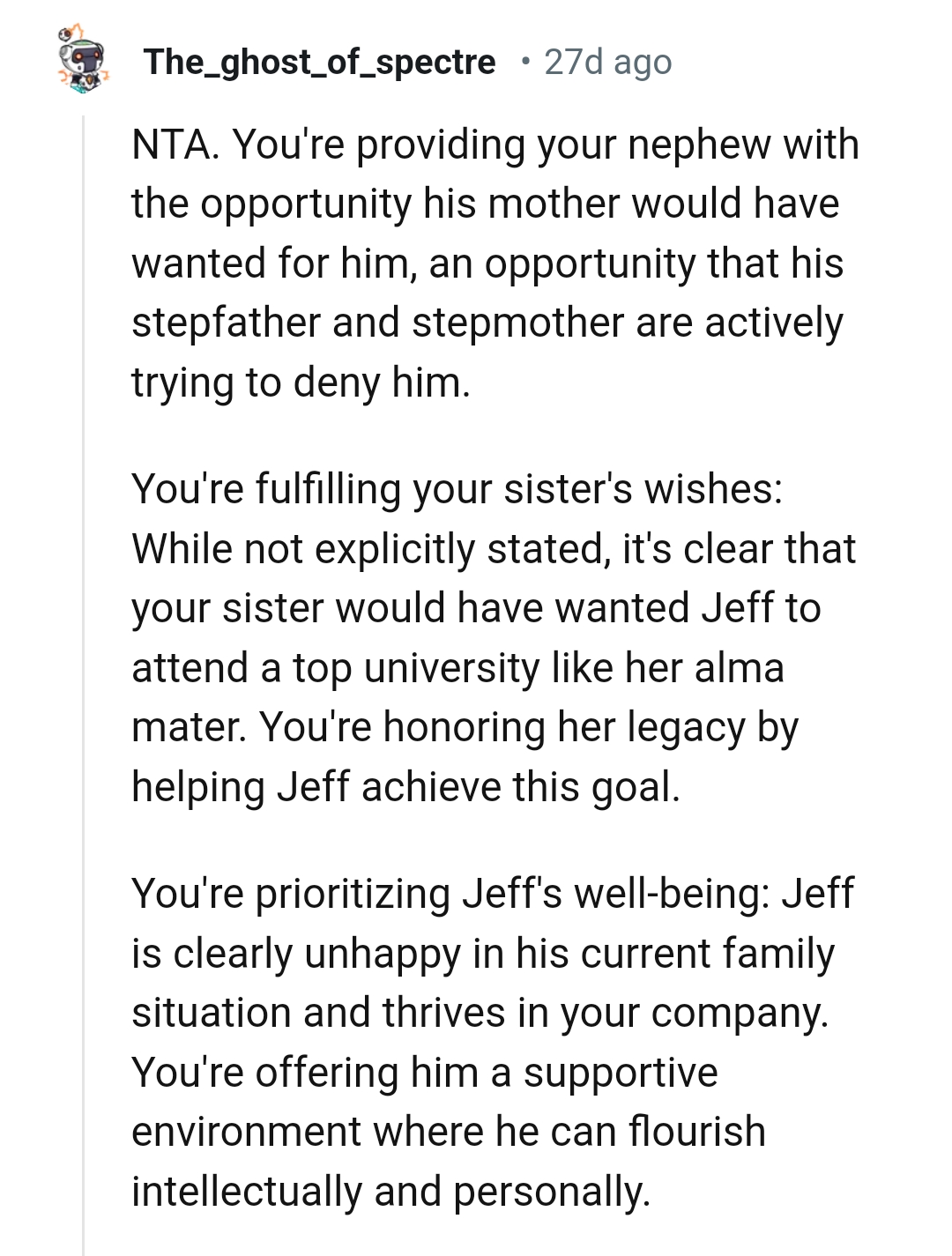 The OP is Fulfilling the Sister's Wishes