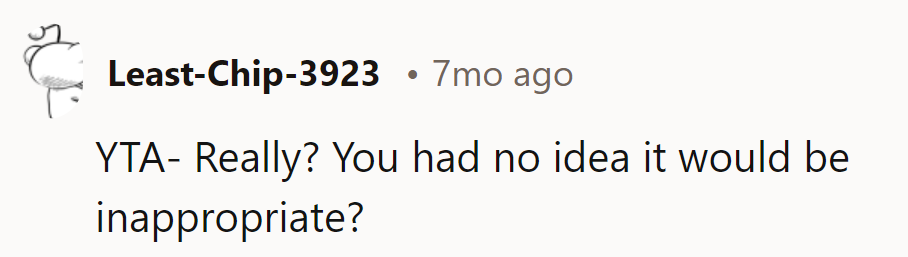 If it's taboo, why no heads-up? It's not mind-reading, it's just fashion.