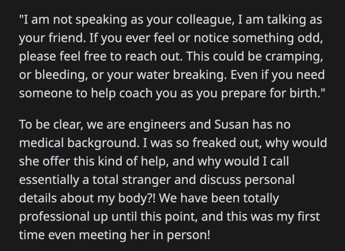 Susan was upset. She avoided OP and took longer to respond to her emails.