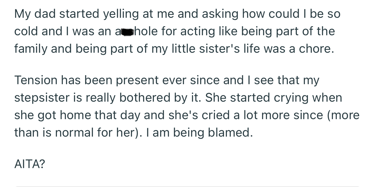 The statement caused OP to fall out with her dad. Regardless, her mind is made up