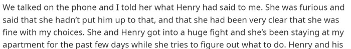It actually ended up causing a huge fight between them, and so the bride has been staying at OP's house.