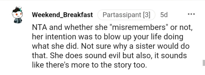 It sounds like there is more to the story