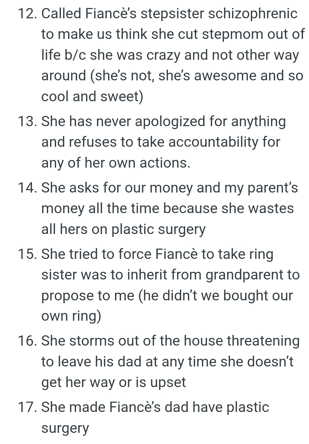 She has never apologized for anything and refuses to take accountability