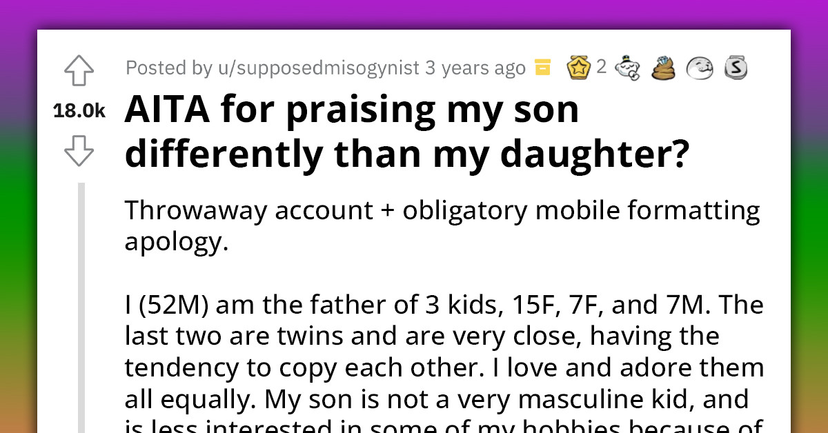 Man Praises Son Differently Than Daughter Because He Showed Signs Of Masculinity, Gets Termed A Misogynist By Daughter