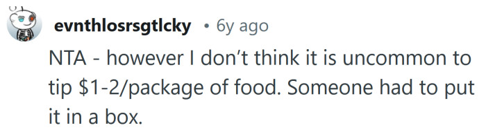 Someone still had to put the food in a box.