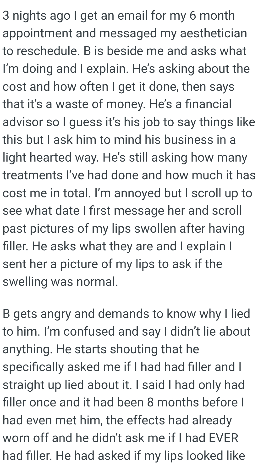 It had been eight months before the OP had even met him, and the effects had already worn off