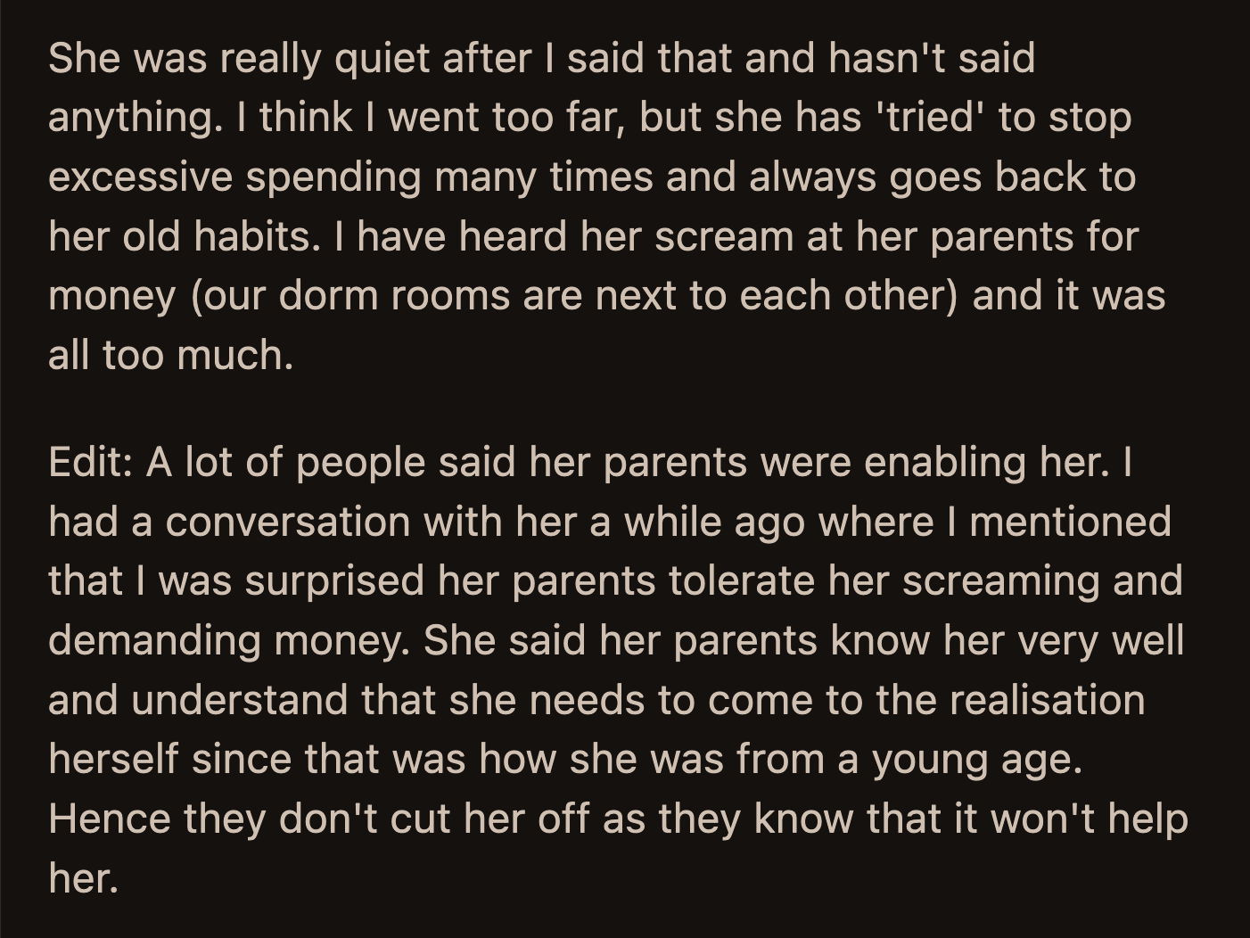 Jane was unusually quiet after OP's comments. It made OP feel that she had gone too far in advising Jane.