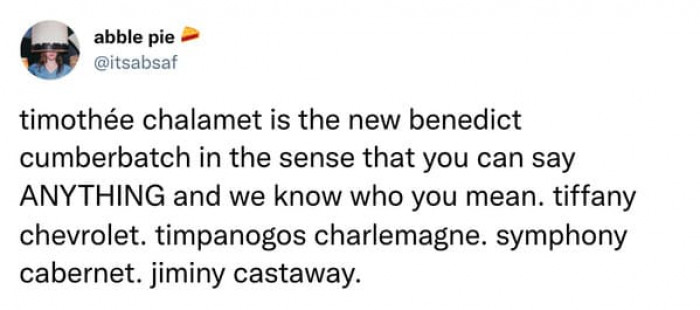 22. You can say anything, and we know who you mean