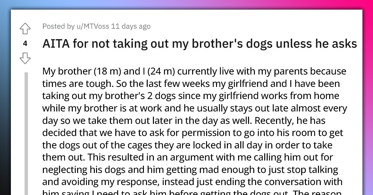 Redditor Calls Out Brother for Locking Up His Dogs in Cages All Day and Not Allowing Anyone to Access Them