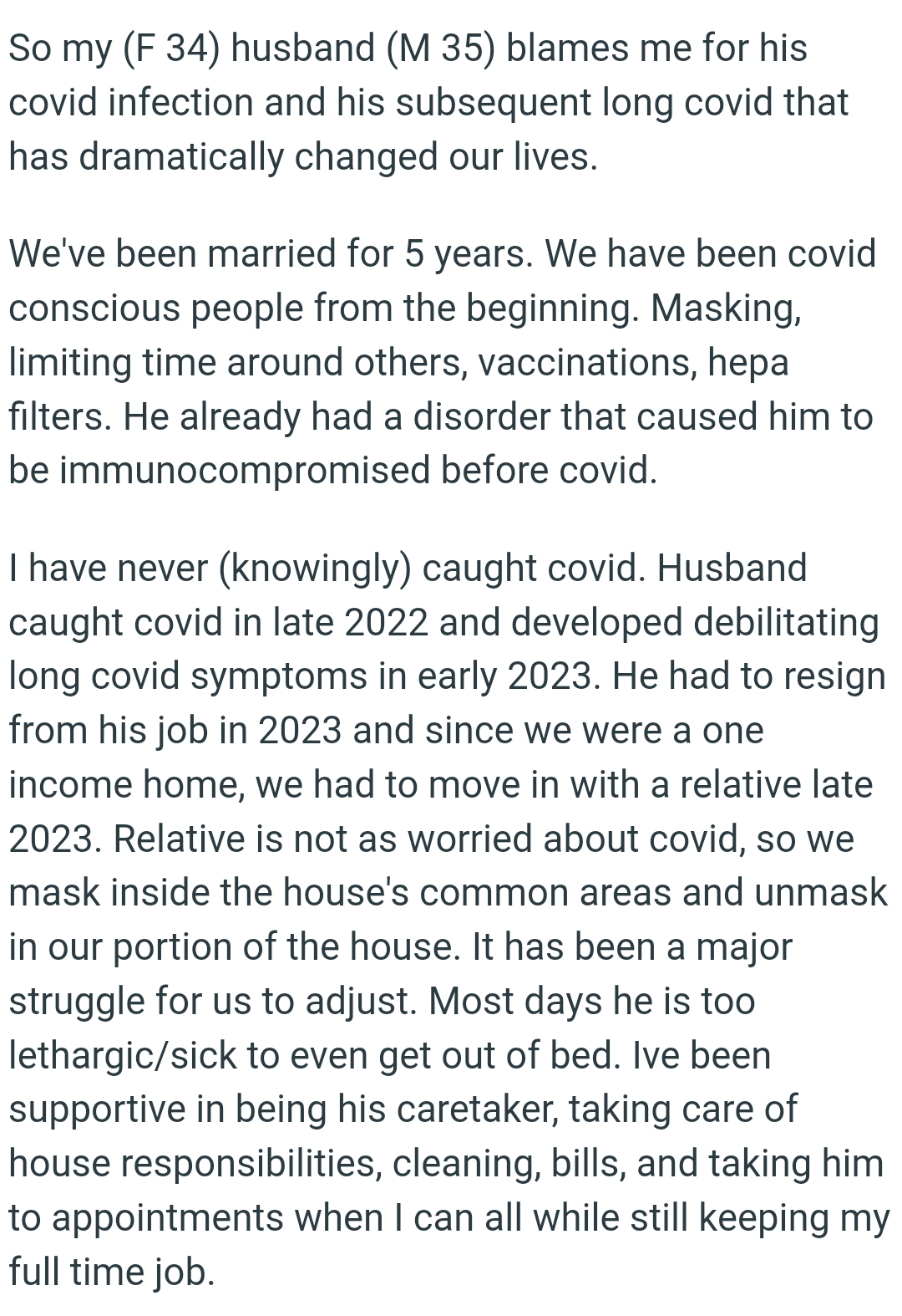 OP's husband already had a disorder that caused him to be immunocompromised before COVID
