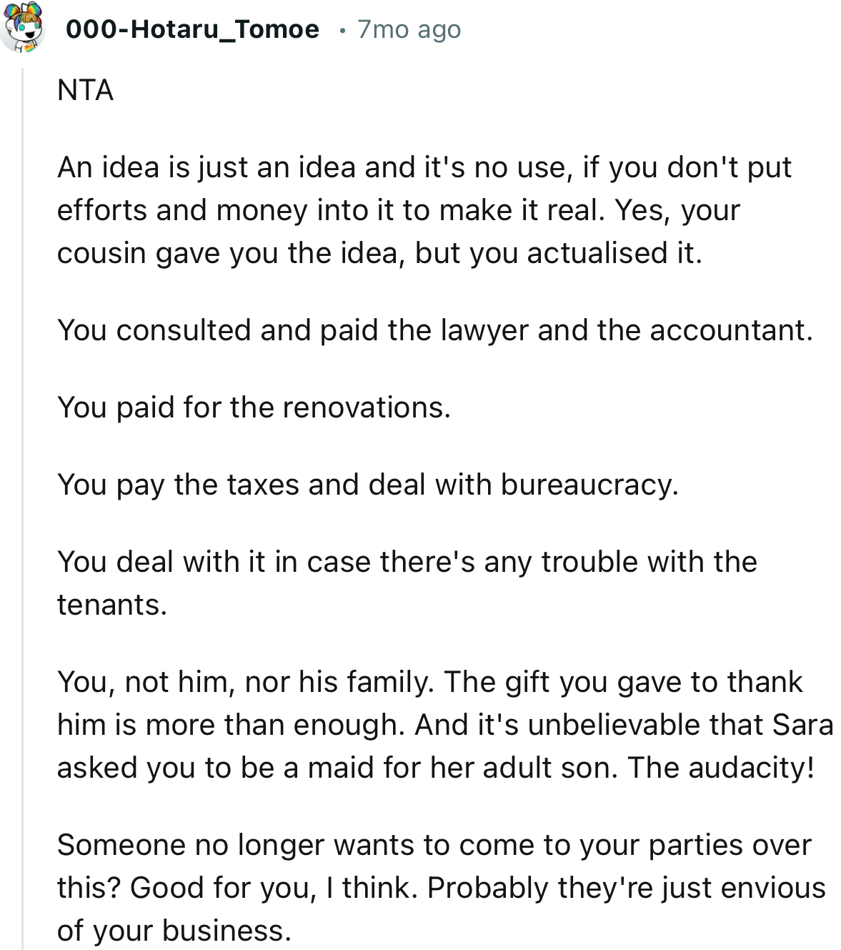 “Someone No Longer Wants to Come to Your Parties Over This? Good for You, I Think. Probably They're Just Envious of Your Business.”