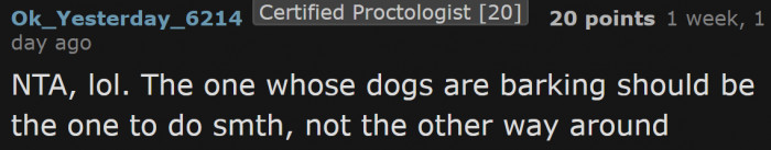 The Neighbor Has to Train Her Dogs and Stop Making Excuses: