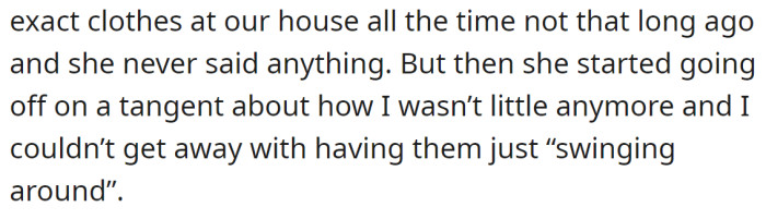 At first, the OP didn't pay much attention to it, but her mother continued: