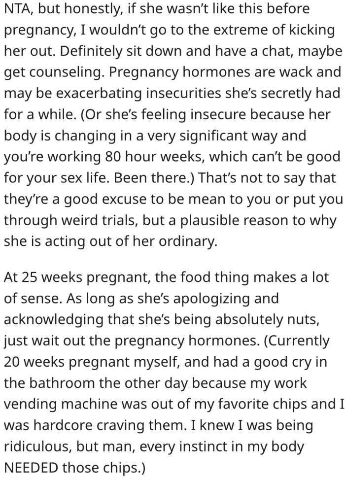 15. He should not kick her out if she was not like this before pregnancy.