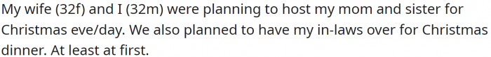 OP (32f) and her husband (32m) had been planning to host family on Christmas Eve/Day