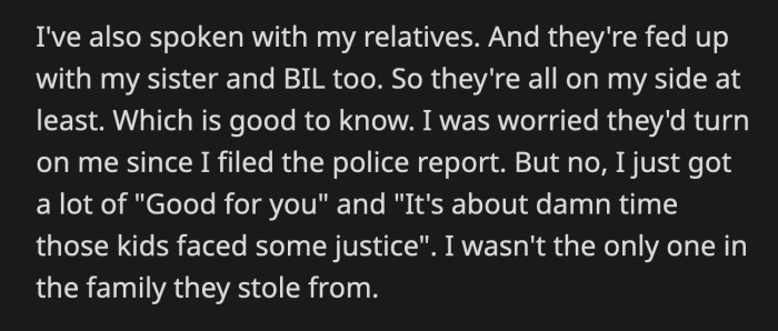 OP's relatives are also on his side, as his nephews have also stolen from several of them