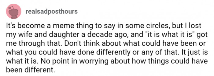 There's no point in worrying about how things could have been different