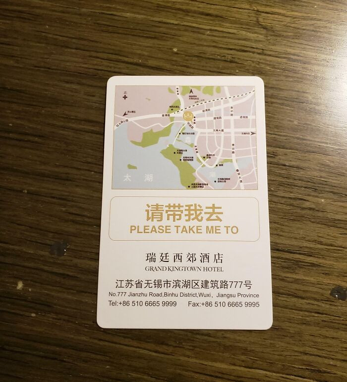 47. In China, one hotel provides a nifty card that you can hand to a taxi driver to ensure you find your way back easily.