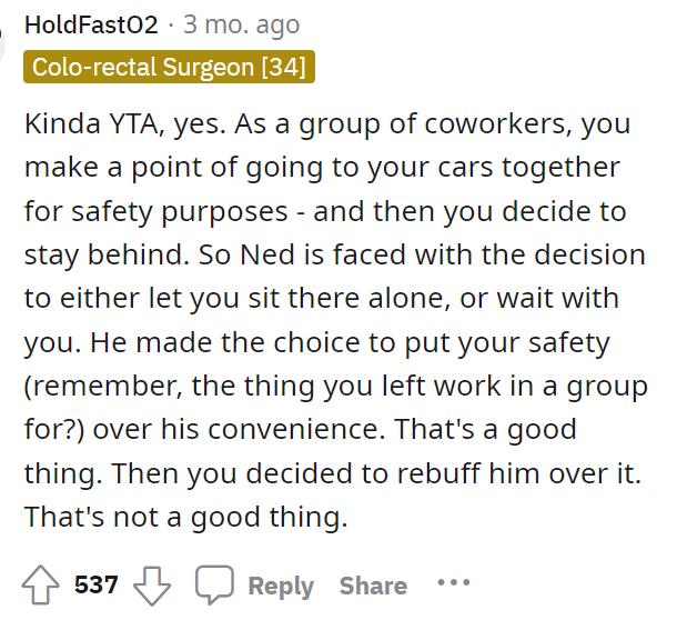 This person told her that she was the TA for this because he was simply trying to be nice and protective since they were concerned enough to leave in a group.