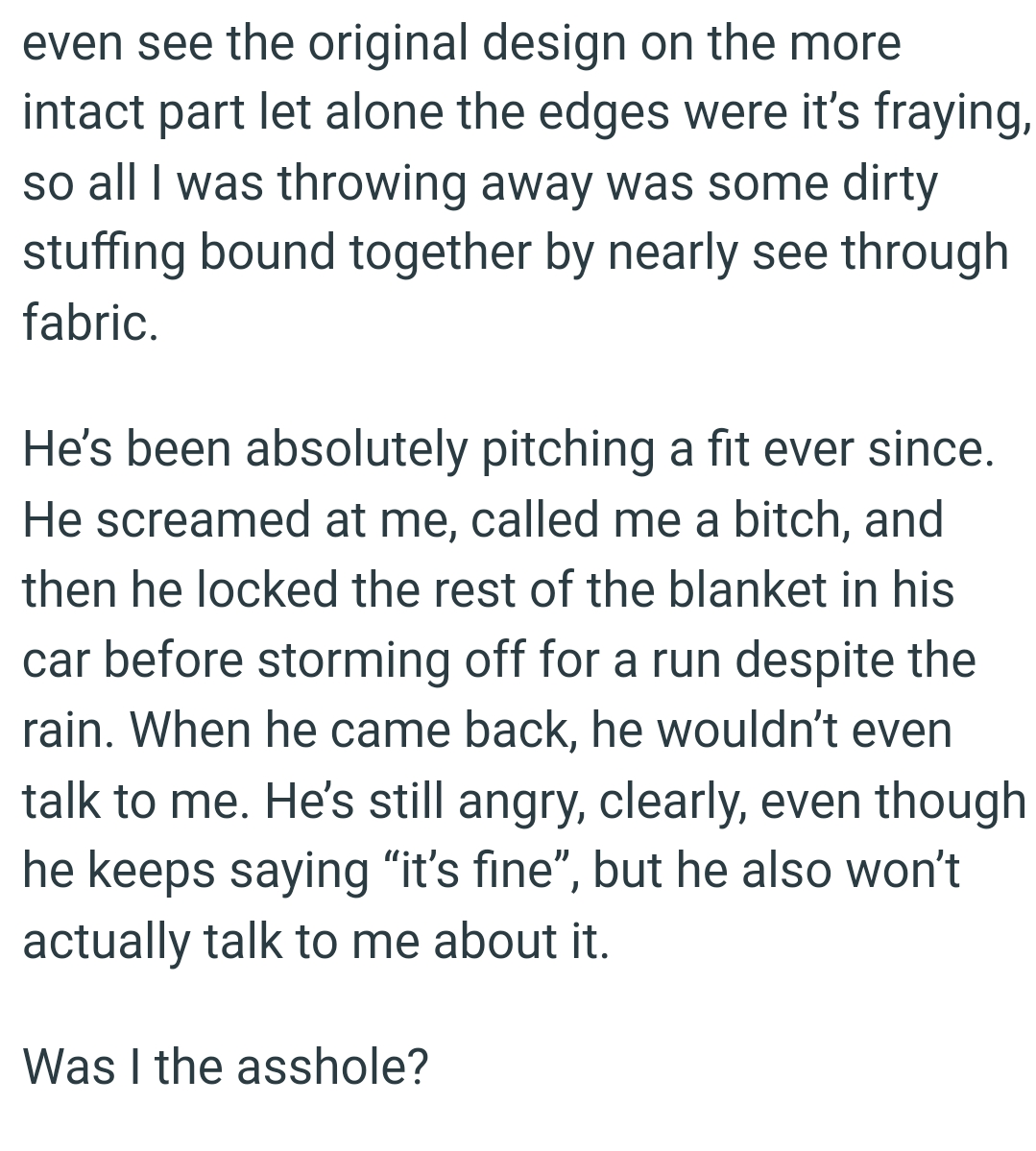 OP Was Throwing Away Some Dirty Stuffing Bound Together by Nearly See-Through Fabric