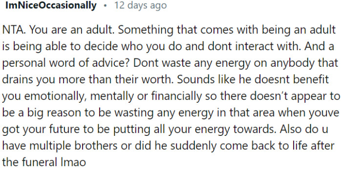 It seems unnecessary forOP to expend energy on someone who offers little benefit