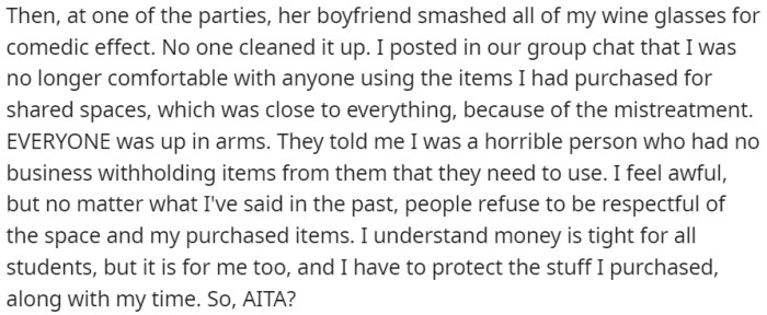 Roommates reacted negatively, accusing OP of being a horrible person for withholding items they need