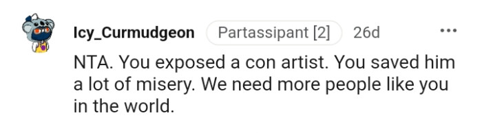 The OP only exposed a con artist