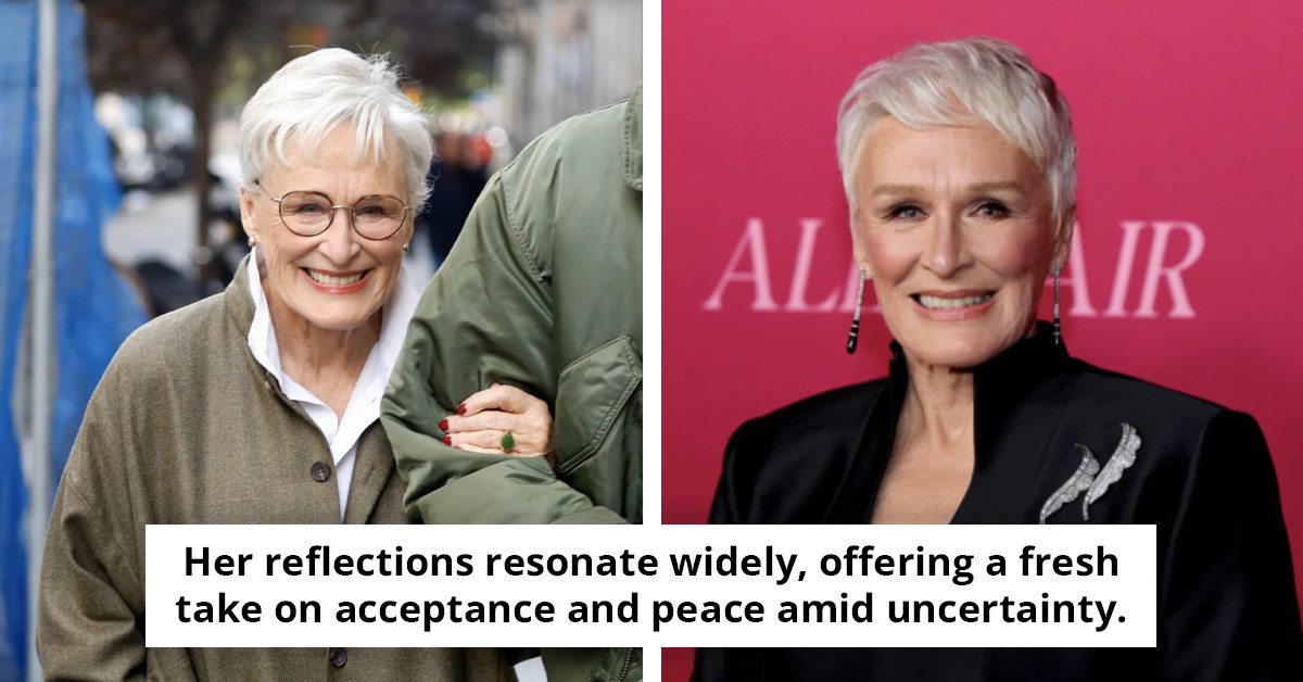 Glenn Close, aged 78, discloses her intricate end-of-life strategy currently in progress