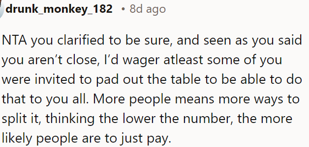 OP clarified his position, and he and others were invited mainly to split the bill among more people.