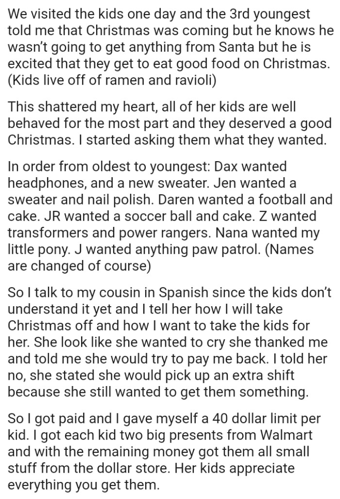 For the most part, the cousin's kids deserved a good Christmas