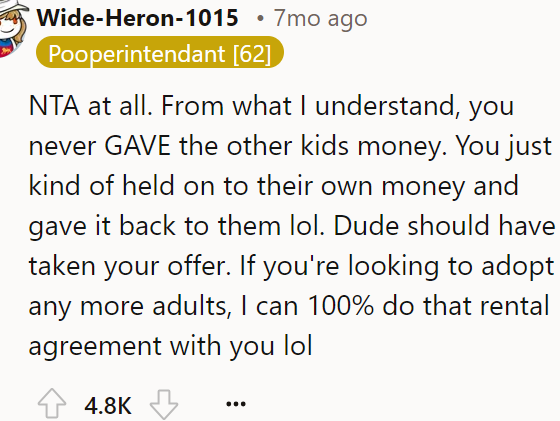 A Redditor pointed out the OP didn't give his money to other kids; it was theirs