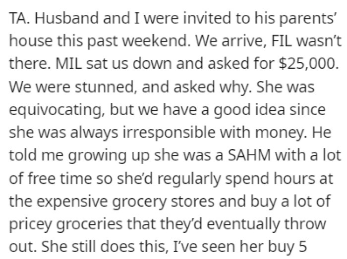OP's mother-in-law invited them and their husband to ask them if they can give her $25,000