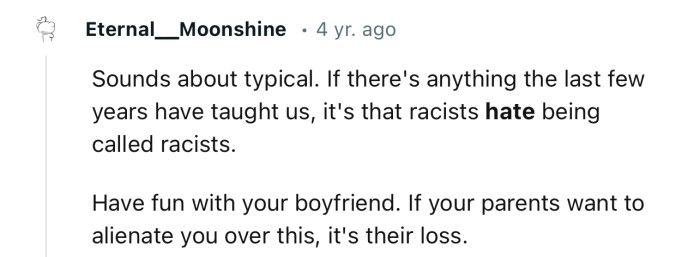 “If There's Anything the Last Few Years Have Taught Us, It's That Racists Hate Being Called Racists.”