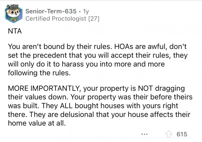 OP's property was there before they moved to the neighborhood.