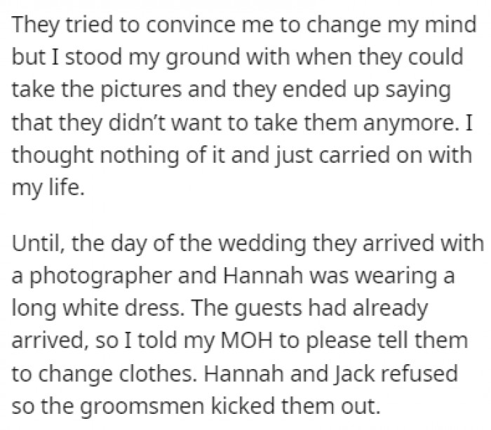 The Couple Told OP That They Weren't Going to Do It, but Hannah Showed Up on the Day of the Wedding Wearing a Long White Dress