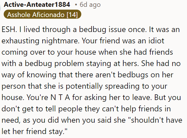 OP is not the asshole for asking her to leave due to the bed bug risk.