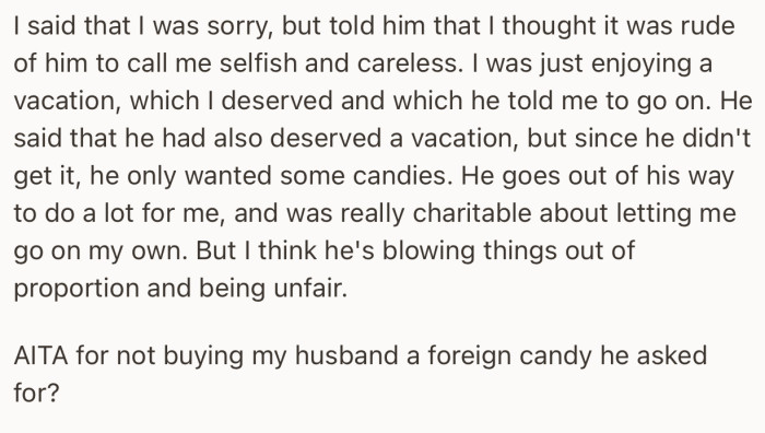 OP apologized, but wasn’t happy that her husband called her selfish and careless