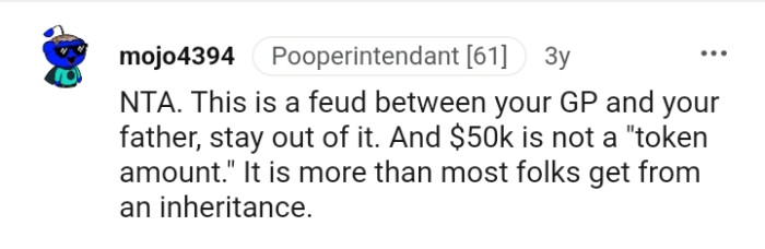 It is more than most folks get from an inheritance