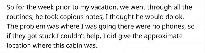 Before he went on vacation, he asked his boss to train someone to cover for him, but the boss insisted that he could just learn it himself