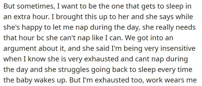But he said he was exhausted too; therefore, he declined her request.