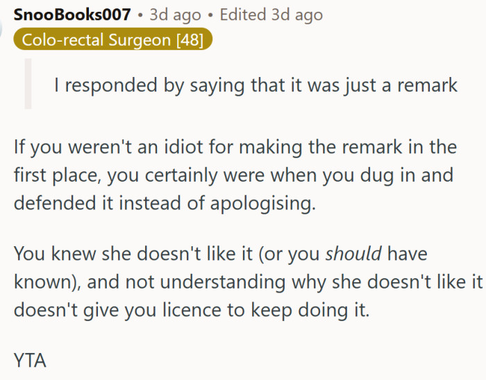 Defending instead of apologizing.