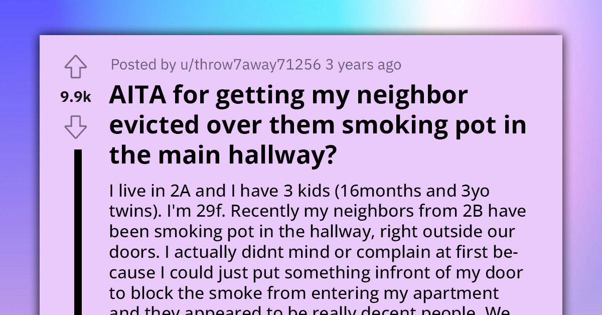 Mother Of Three Gets Neighbors Evicted After They Blow Smoke Into Her Apartment