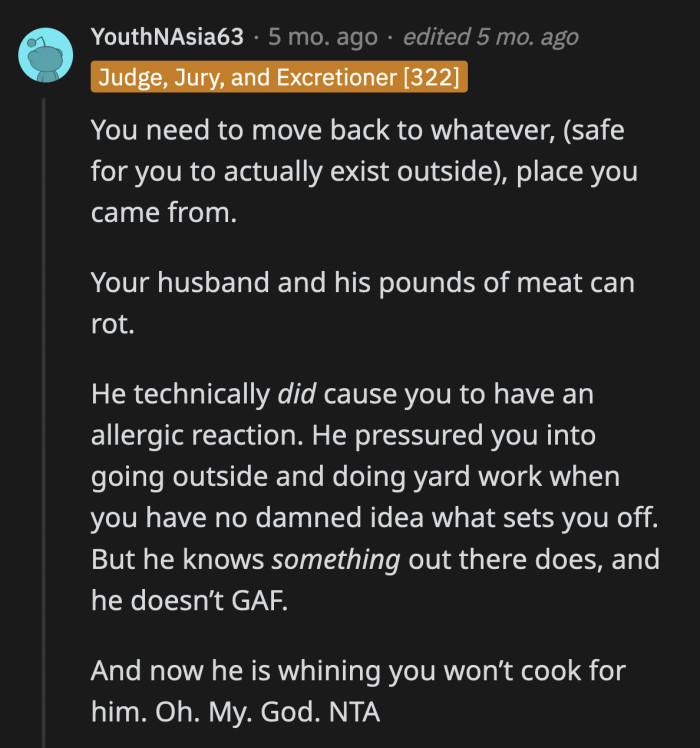 OP should stop making excuses for her husband.