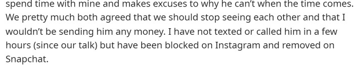 They both agreed, and she states that they haven't spoken or interacted since then, and essentially, he's blocked her on everything.